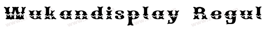 Wukandisplay Regular字体转换